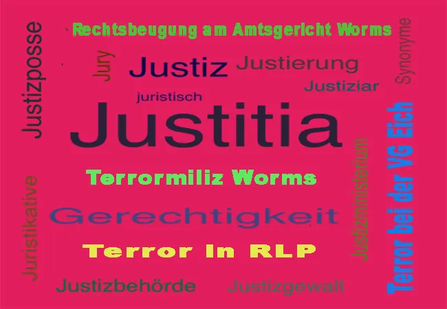 Justizopfer von RLP nicht schuldig – Rechtsbeugung der Justiz in RLP, Worms und Mainz mit Vorsatz