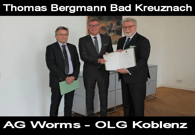 Präsident Landgericht Bad Kreuznach Thomas Bergmann kein Richter am OLG Koblenz und AG Worms. Herbert Mertin ernennt belasteten OLG Richter