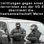Ermittlungen gegen einen Linksterroristen aus der VG Eich übernimmt die Staatsanwaltschaft Mainz. Das teilte die Behörde in Mainz mit.