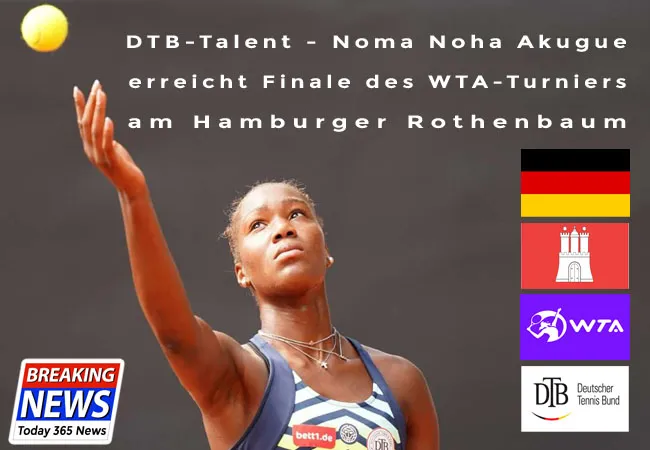 Noma Noha Akugue erreicht Finale des WTA-Turnier am Hamburger Rothenbaum