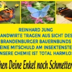 VG-Eich - Reinhard Jung - Landwirte tragen aus Sicht des Brandenburger Bauernbunds gar keine Mitschuld am Insektensterben. Unsere Chemie ist total harmlos