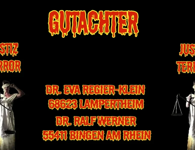 Justizterror – Gutachter Eva Regier-Klein Lampertheim und Ralf Werner Bingen am Rhein
